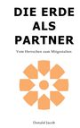 Donald Jacob: Die Erde als Partner, Buch