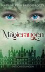 „Nadine von Brodorotti, Magieraugen, Entscheidungen.“ Zwei blaue Augen in einem nebligen Hintergrund über Stadtsilhouette.