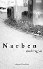 Johannes Brandtweis: Narben sind tragbar, Buch