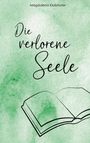 Magdalena Kloibhofer: Die verlorene Seele, Buch