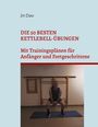 Jin Dao: Die 50 besten Kettlebell-Übungen, Buch