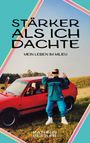 Text: "STÄRKER ALS ICH DACHTE", "MEIN LEBEN IM MILIEU", "KATHRIN BESTLER". Eine Person in Sportkleidung vor einem roten Auto.