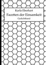 „Karla Eberhart, Facetten der Einsamkeit, Gedichtband“ auf sechseckigem Muster.