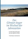 Thomas Bohrer: Der Görauer Anger im Wechsel der Jahreszeiten, Buch
