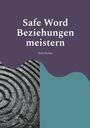 "Safe Word Beziehungen meistern" und "Dirk Eichler" auf lila Hintergrund, mit geometrischem Muster in Grau und Türkis.