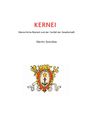 Martin Smiciklas: KERNEI - Menschliche Bosheit und der Verfall der Gesellschaft, Buch