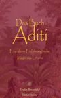Text: "Das Buch Aditi. Eine kleine Einführung in die Magie des Lebens. Evelin Rosenfeld, Edition Anima." Illustration: Pflanzenmotiv in Rot.