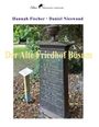 Hannah Fischer: Der Alte Friedhof Büsum, Buch