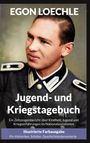 Text: "EGON LOECHLE Jugend- und Kriegstagebuch." Darunter ein Porträt eines jungen Mannes in Uniform.