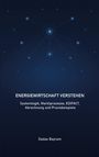 "Energiewirtschaft verstehen" mit vernetzten blauen Kreisen auf dunklem Hintergrund, Autor: Dadas Bayram.
