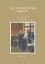 Jakob Landolt: Die Verrückten Band 8, Buch