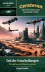 Science-Fiction-Buchcover: "Meroth-Zyklus Band 5", "Cerateran", "Zeit der Entscheidungen" von Claude Peiffer. Futuristische Stadt.