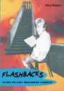 "Max March; FLASHBACKS: Notizen aus einem abgefahrenen Jahrzehnt." Illustration: Junge mit Notizbuch, Treppe, feuriger Hintergrund.