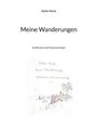 Detlev Reich: Meine Wanderungen, Buch