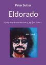 Text: Peter Sutter, Eldorado. "A journey through the musical dream worlds of Jeff Lynne. Volume 2."  
Illustration: Porträt eines Mannes mit Sonnenbrille.