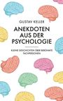 Gustav Keller: Anekdoten aus der Psychologie, Buch