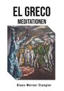 Klaus-Werner Stangier: El Greco, Buch