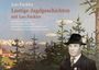 Text: "Leo Fackler Lustige Jagdgeschichten mit Leo Fackler." Hintergrund: Illustration mit Bergen, Bäumen und einem Mann im Anzug.