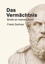 „Das Vermächtnis: Briefe an meinen Sohn. Frank Zechner.“ Rechts eine klassische Büste eines bärtigen Mannes.