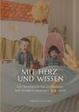 "MIT HERZ UND WISSEN. Ein Workbook für Großeltern mit Kindern zwischen 0-3 Jahre. Nikola Leutgeb." Zwei lachende Kinder.