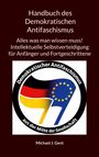 "Handbuch des Demokratischen Antifaschismus", darunter eine Illustration mit Fahnenfarben und Sternen, Text von Michael J. Gent.