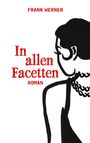 Frank Werner: in allen facetten, Buch