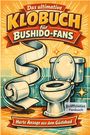 "Das ultimative Klobuch für Bushido-Fans", mit einer Zeichnung von Toilettenpapier und Toilette auf orange-blauem Hintergrund.