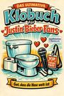 „Das ultimative Klobuch für Justin Bieber-Fans.“ Illustration: Toilette, Mikrofon, VIP-Tourpass, Herzen.