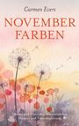 "Novemberfarben" Titel in Orange, von Carmen Evers. Aquarell-Illustration mit Pusteblumen und warmen Farben im Hintergrund.