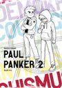 „Merten Giesen. PAUL PANKER 2. Band 4-6.“ Zwei Figuren: eine steht selbstbewusst, die andere trägt einen Kapuzenpulli.