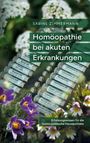 "Homöopathie bei akuten Erkrankungen" von Sabine Zimmermann. Violette und weiße Blumen, homöopathische Globuli.