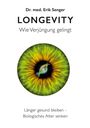 Titel: "LONGEVITY". Untertitel: "Wie Verjüngung gelingt". Illustration eines Auges mit DNA-Helix.