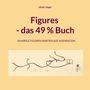 "Figures - das 49 % Buch" von Ulrich Nagel. Skurrile, abstrakte Linienzeichnung mit Buchsymbol.