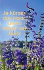 Text: "Je kürzer das Haar, desto höher der Geist" und "Laura Grüll". Lila Blumen, blauer Himmel und Sonnenlicht im Hintergrund.