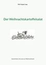 "Der Weihnachtskartoffelsalat" von Rolf-Jürgen Lang. Illustration: Kind neben Schüssel, dekoriert mit Tannenzweigen.