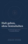 Jürgen Sturm: Halt geben, ohne festzuhalten, Buch