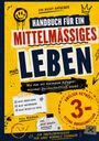 Buchtitel: "Handbuch für ein mittelmäßiges Leben". Design in Gelb und Rot, mit Grafiken wie Krone und Smiley.