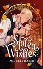 „Stolen Wishes“ von Audrey Fraser. Eine Illustration zeigt ein Paar in enger Umarmung, umgeben von Herbstblättern.