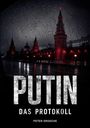 PUTIN DAS PROTOKOLL. PETER GROSCH. Roter Kreml bei Regen, düstere Stimmung.