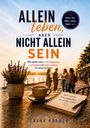 „ALLEIN leben, ABER NICHT ALLEIN SEIN. Mehr Mut. Mehr Leben. Mehr wir.“ Buchumschlag mit Kaffeetasse und Notizbuch.