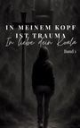 Text: "IN MEINEM KOPF IST TRAUMA", "In liebe dein Koala", "Band 1".  
Illustration: Person steht vor Kreuz in düsterem Raum.