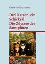 Buchcover: "Drei Katzen, ein Schicksal. Die Odyssee der Samtpfoten." Drei Katzen auf einer Parkbank in blühender Umgebung.