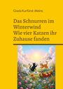 **Titel:** Das Schnurren im Winterwind: Wie vier Katzen ihr Zuhause fanden.  
**Bild:** Katzen spielen auf blühender Wiese, Sonne im Hintergrund.