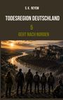 S. K. Reyem: Todesregion Deutschland Teil 5, Buch