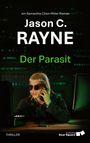 Jason C. Rayne: Der Parasit, Buch