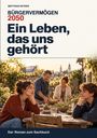 Text: "MATTHIAS HEYDER, BÜRGERVERMÖGEN 2050, Ein Leben, das uns gehört, Der Roman zum Sachbuch." 

Vier Menschen an einem Tisch im Garten.
