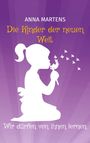 Text: "Anna Martens. Die Kinder der neuen Welt. Wir dürfen von ihnen lernen." Silhouette eines Kindes mit Pusteblume.