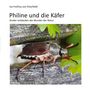 Buchtitel: "Philine und die Käfer" von Isa Freifrau von Elverfeldt. Cover zeigt einen Maikäfer auf Holz mit grünen Blättern.