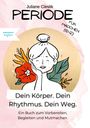 "Periode für Mädchen (10-12)" steht oben. Unten: "Dein Körper. Dein Rhythmus. Dein Weg." Illustration: Mädchen mit Blume.