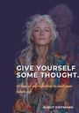 Almut Siepmann: Give Yourself Some Thought., Buch